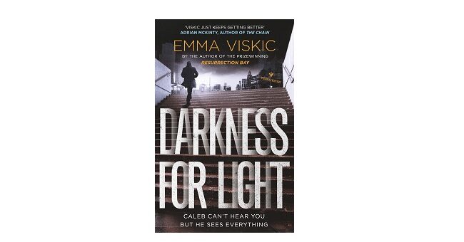 Feature Image - Darkness for Light by Emma Viskic