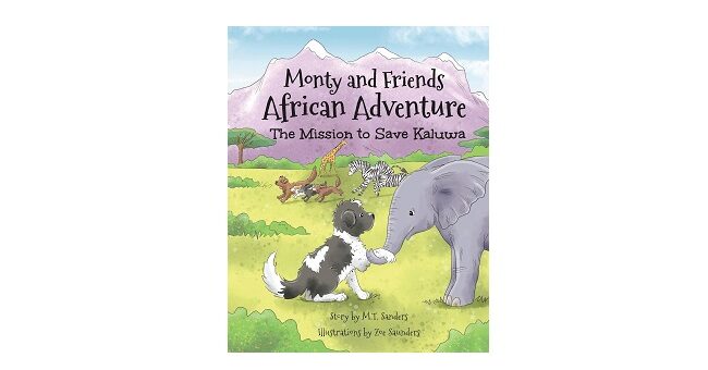 Feature Image - Monty and Friends African Adventure by M.T. Sanders