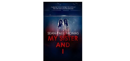 Feature Image - My Sister and I by Sean Paul Thomas