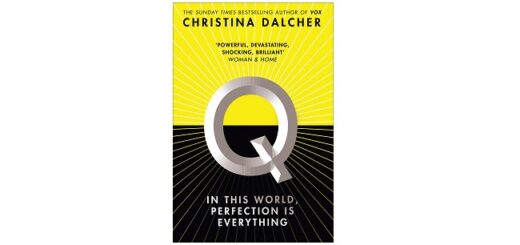 Feature Image - Q by Christina Dalcher