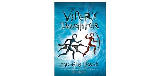 Feature Image - Viper's Daughter by Michelle Paver