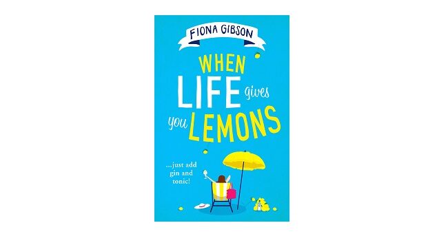 Feature Image - When Life Gives You Lemons by Fiona Gibson Book Cover