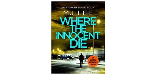 Feature Image - Where the Innocents Die by MJ Lee