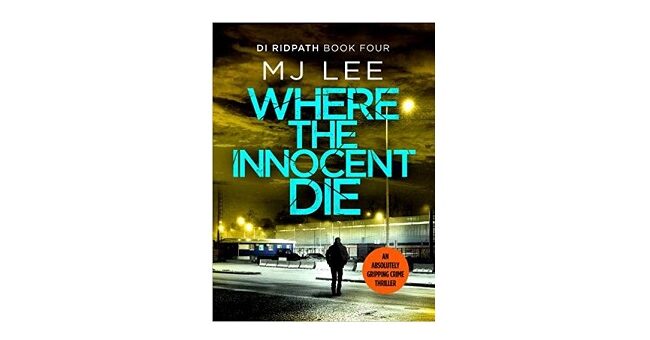 Feature Image - Where the Innocents Die by MJ Lee