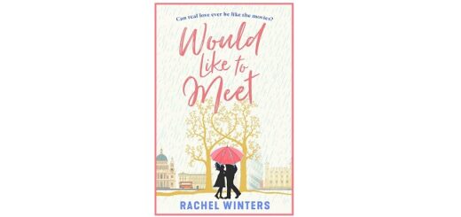 Feature Image - Would Like to Meet by Rachel Winters