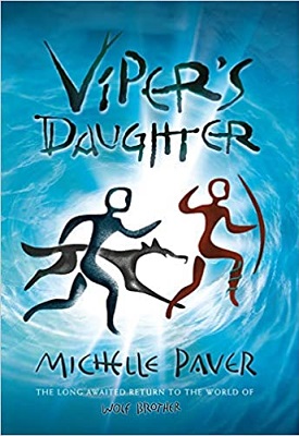 Vipers Daughter by Michelle Paver