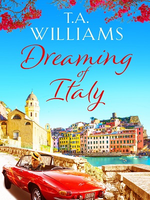 Dreaming of Italy by T.A. Williams