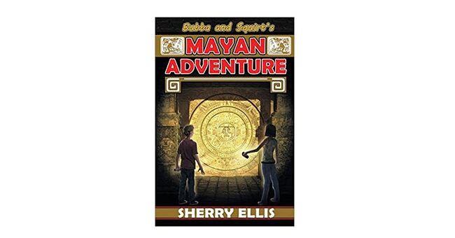 Feature Image - Bubba and Squirts Mayan Adventure by Sherry Ellis