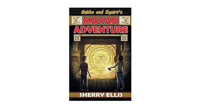 Feature Image - Bubba and Squirts Mayan Adventure by Sherry Ellis