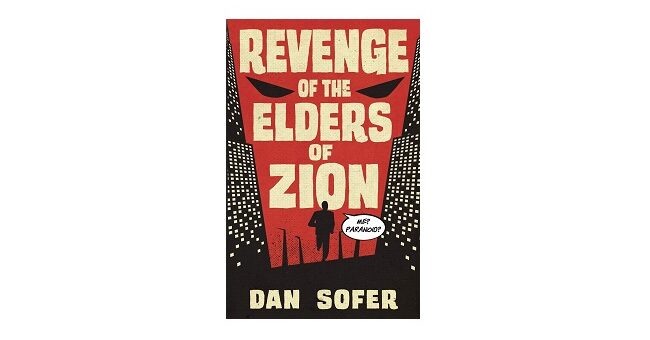 Feature Image - Revenge of the Elders of Zion by Dan Sofer