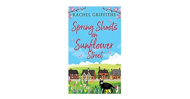 Feature Image - Spring Shoots on Sunflower Street by Rachel Griffiths