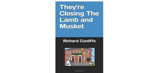Feature Image - They're Closing The Lamb and Musket by Richard Cunliffe