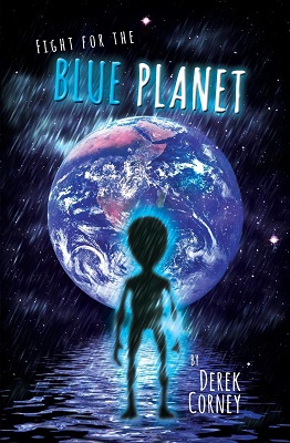 Fight for the Blue Planet by Derek Corney