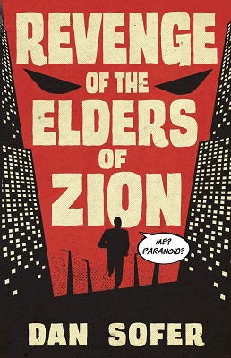Revenge of the Elders of Zion by Dan Sofer