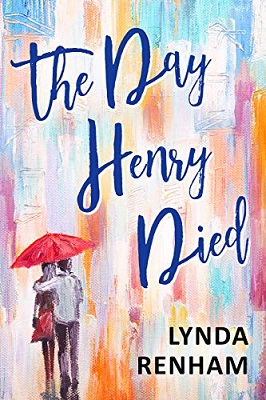 The Day Henry Died by Lynda Renham