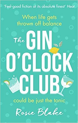 The Gin O'Clock Club by Rosie Blake