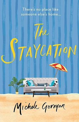 The Staycation by Michele Gorman