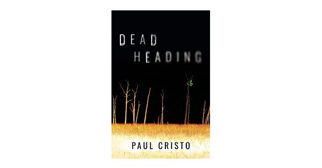 Feature Image - Deadheading by Paul Cristo