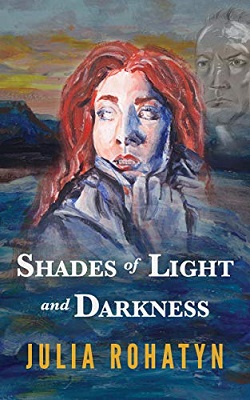 Shades of Light and Darkness by Julia Rohatyn
