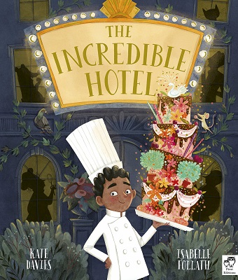 The Incredible Hotel by Kate Davies
