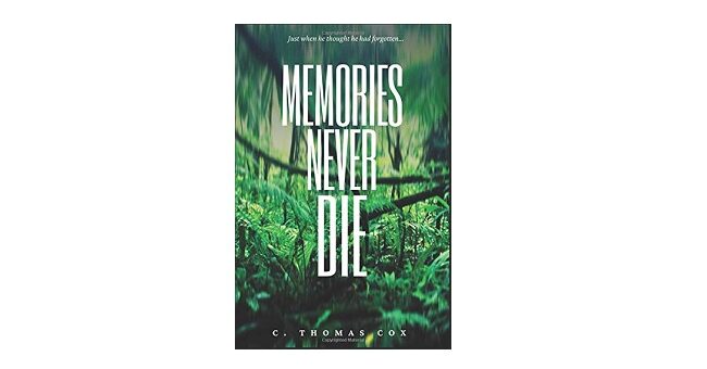 Feature Image - Memories Never Die by C. Thomas Cox