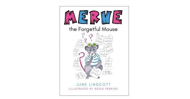 Feature Image - Merve the Forgetful Mouse by June Linscott