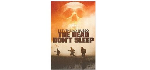 Feature Image - The Dead Don't Sleep by Steven Max Russo