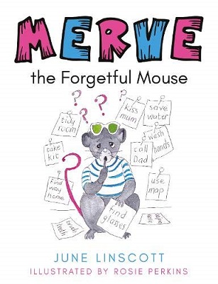 Merve the Forgetful Mouse by June Linscott