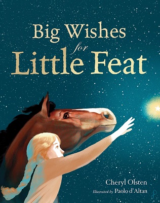 Big Wishes for Little Feat by Cheryl Olsten