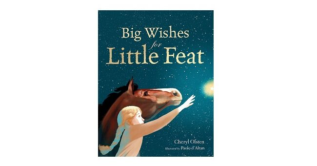 Feature Image - Big Wishes for Little Feat by Cheryl Olsten