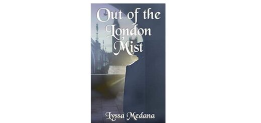 Feature Image - Out of the London Mist by Lyssa Medana