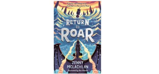 Feature Image - Return to Roar by Jenny Mclachlan