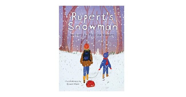 Feature Image - Rupert's Snowman by Phillipa Warden