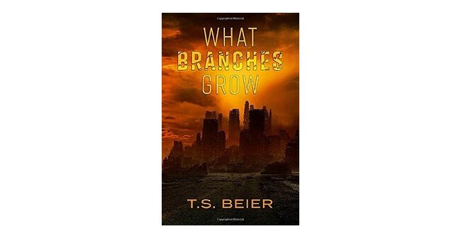 Feature Image - What-Branches-Grown-by-T.S.-Beier