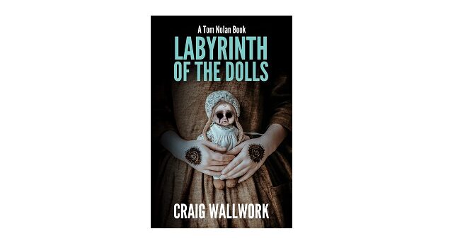 Feature Image - Labyrinth of the Dolls by Craig Wallwork