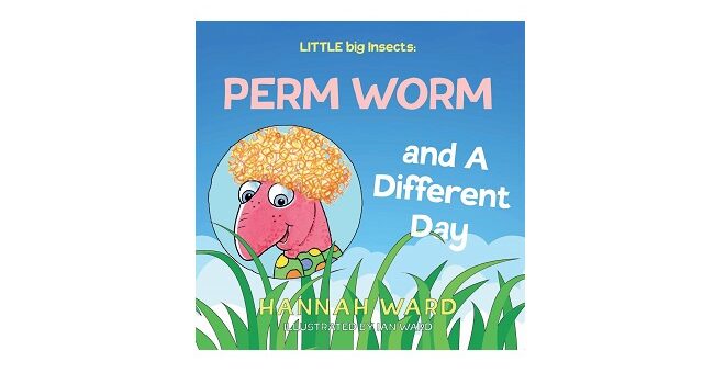 Feature Image - Perm Worm and a different day by Hannah ward