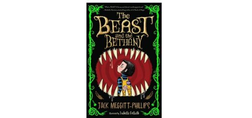 Feature Image - The Beast and the Bethany by Jack Meggitt-Phillips