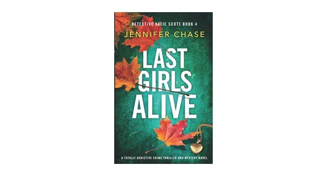 Feature Image - Last Girls Alive by Jennifer Chase