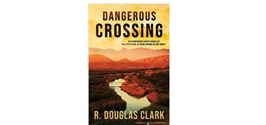 Feature Image - Dangerous Crossing by R. Douglas Clark