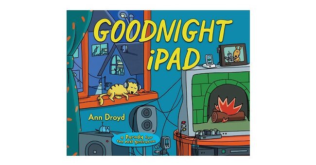 Feature Image - Goodnight Ipad by Ann Droyd