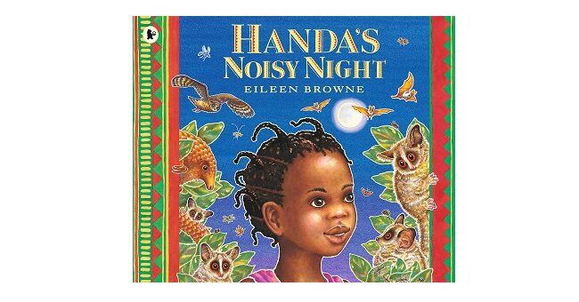 Feature Image - Handa's Noisy Night by Eileen Browne