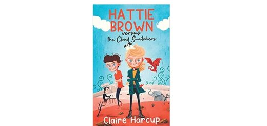 Feature Image - Hattie Brown versus the Cloud Snatchers by Claire Harcup