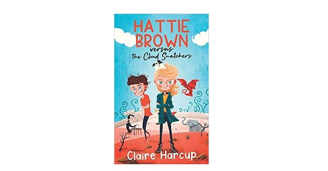 Feature Image - Hattie Brown versus the Cloud Snatchers by Claire Harcup