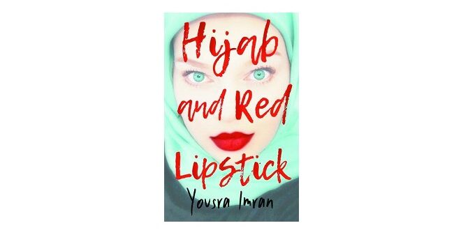 Feature Image - Hijab and Red Lipstick by Yousra Imran