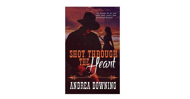 Feature Image - Shot Through the Heart by Andrea Downing