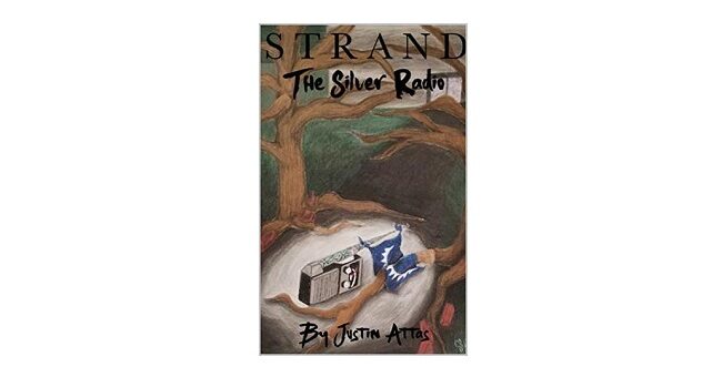 Feature Image - Strand the Silver Radio by Justin Attas