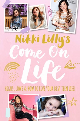 Nikki Lilly's Come on LIfe