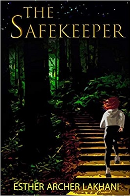 The Safekeeper by Esther Archer Lakhani