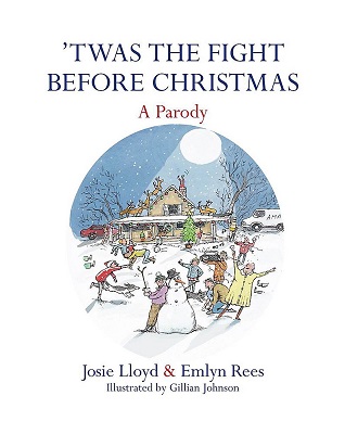 Twas the Fight Before Christmas by Josie Lloyd and Emlyn Rees