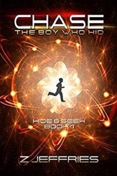 Chase the Boy Who Hid by Z Jeffries